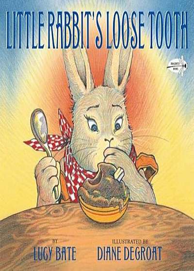 Little Rabbit's Loose Tooth, Paperback