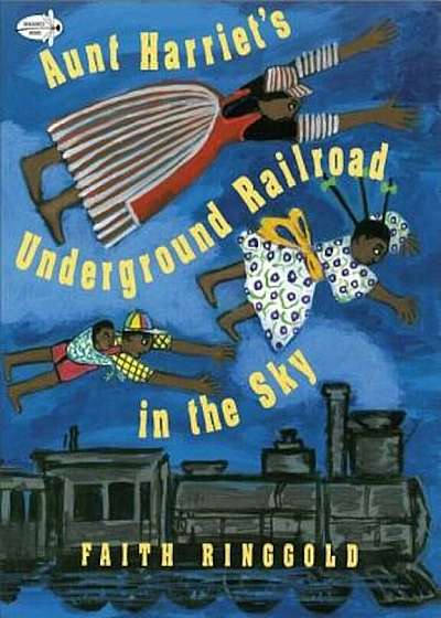Aunt Harriet's Underground Railroad in the Sky, Paperback
