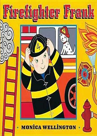 Firefighter Frank Board Book Edition, Hardcover