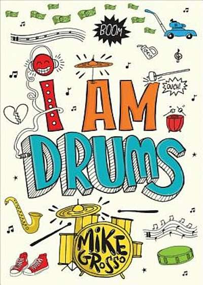 I Am Drums, Hardcover