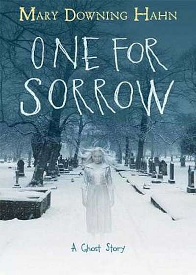One for Sorrow: A Ghost Story, Hardcover