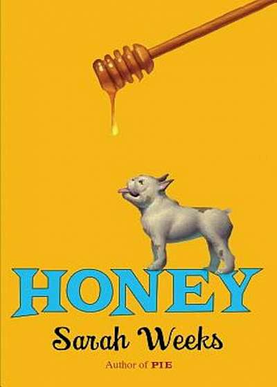 Honey, Hardcover