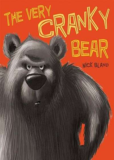 The Very Cranky Bear, Hardcover