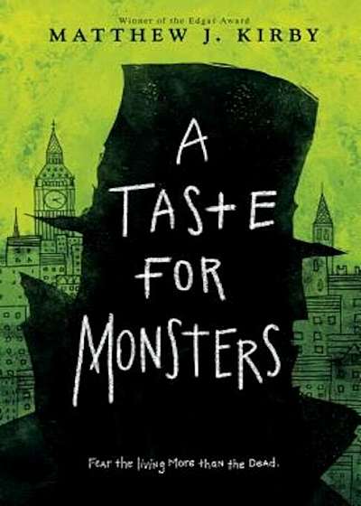 A Taste for Monsters, Hardcover