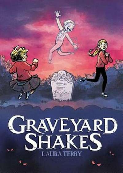 Graveyard Shakes, Hardcover