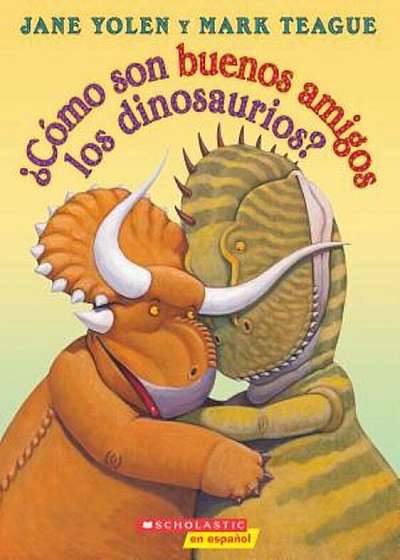 Como Son Buenos Amigos Los Dinosaurios', Paperback