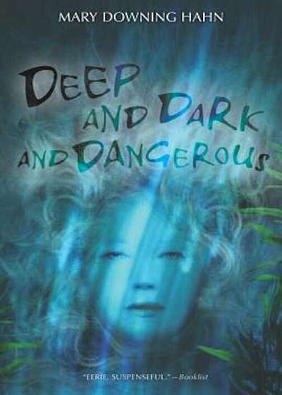 Deep and Dark and Dangerous, Paperback