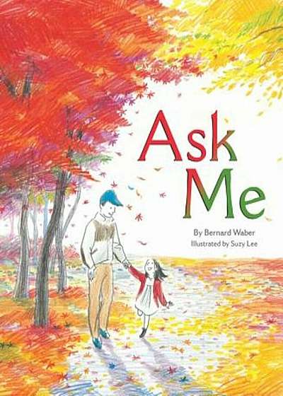 Ask Me, Hardcover