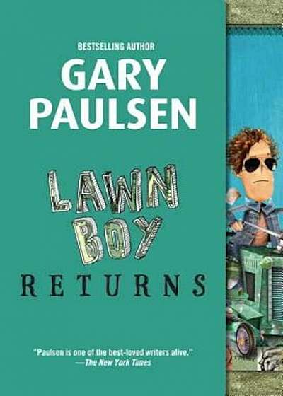 Lawn Boy Returns, Paperback