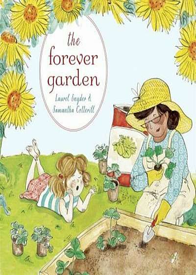 The Forever Garden, Hardcover