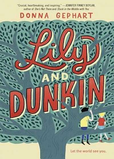 Lily and Dunkin, Hardcover