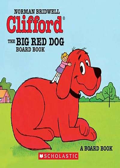 Clifford the Big Red Dog, Hardcover