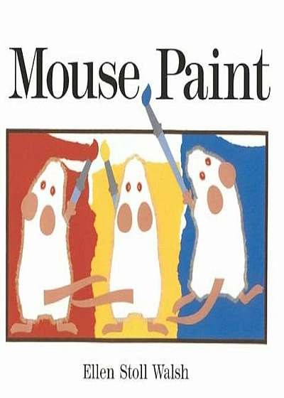 Mouse Paint, Hardcover