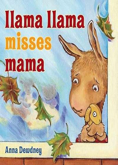 Llama Llama Misses Mama, Hardcover