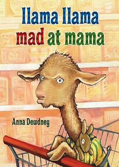 Llama Llama Mad at Mama, Hardcover