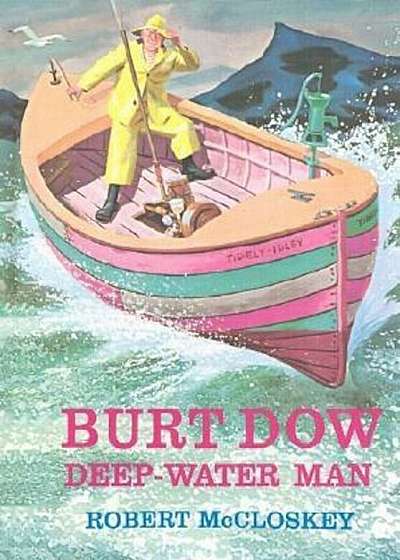 Burt Dow, Deep-Water Man, Hardcover