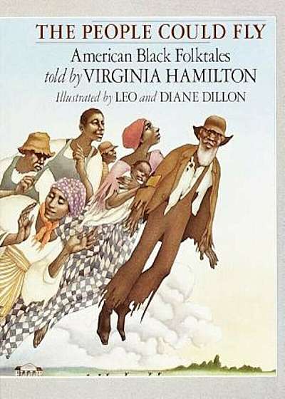 The People Could Fly: American Black Folktales, Paperback