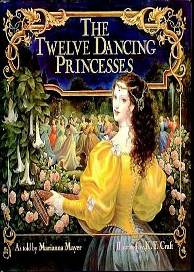 The Twelve Dancing Princesses, Hardcover