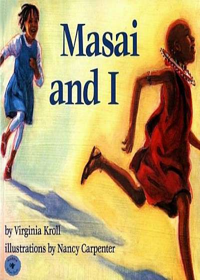 Masai and I, Paperback