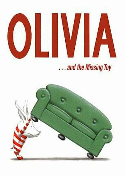 Olivia . . . and the Missing Toy, Hardcover