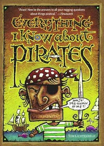 Everything I Know about Pirates, Paperback