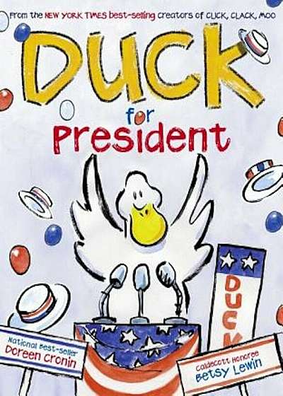 Duck for President, Hardcover