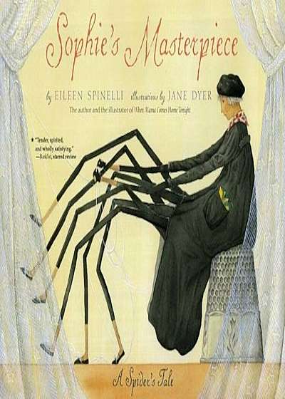Sophie's Masterpiece: A Spider's Tale, Paperback