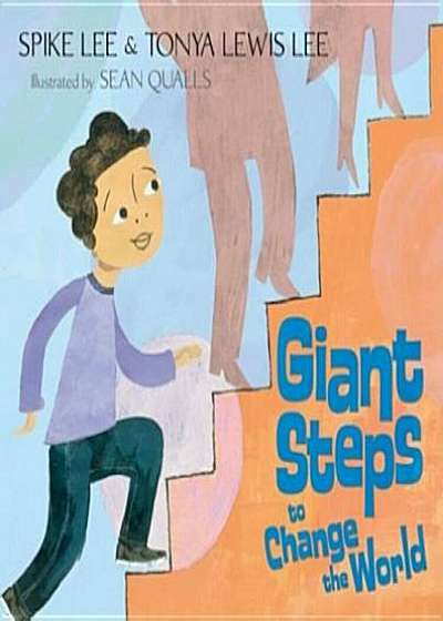 Giant Steps to Change the World, Hardcover