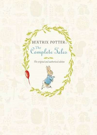 Beatrix Potter: The Complete Tales, Hardcover
