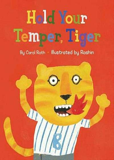 Hold Your Temper, Tiger, Hardcover