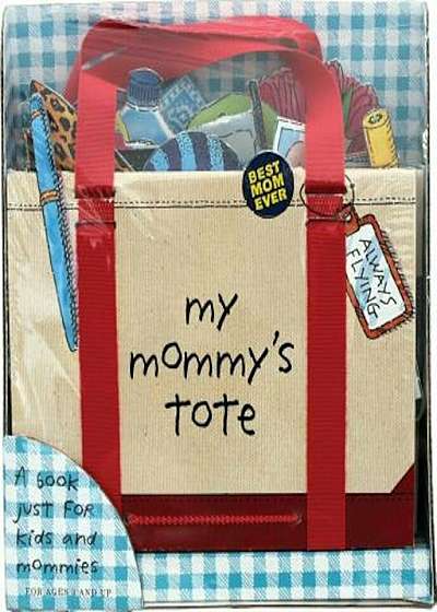 My Mommy's Tote, Hardcover