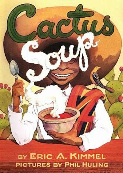 Cactus Soup, Paperback