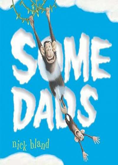 Some Dads, Hardcover