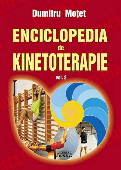 Enciclopedia de kinetoterapie, Vol. 2