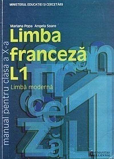 Limba franceza L1. Manual clasa a X-a. Editia 2014