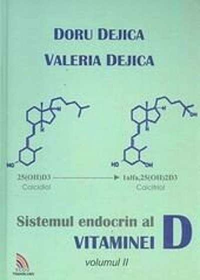 Sistemul endocrin al vitaminei D, Vol. II
