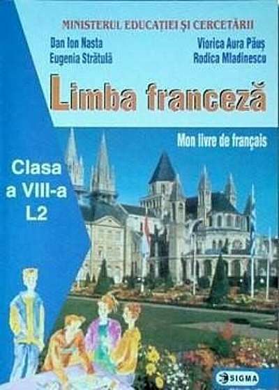 Limba franceza L2. Manual pentru clasa a VIII-a