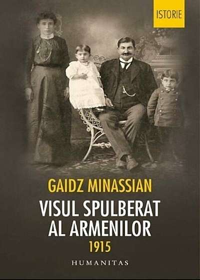 Visul spulberat al armenilor 1915