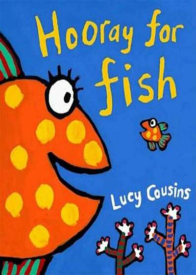 Hooray for Fish!, Hardcover
