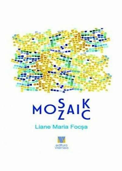 Mosaik / Mozaic