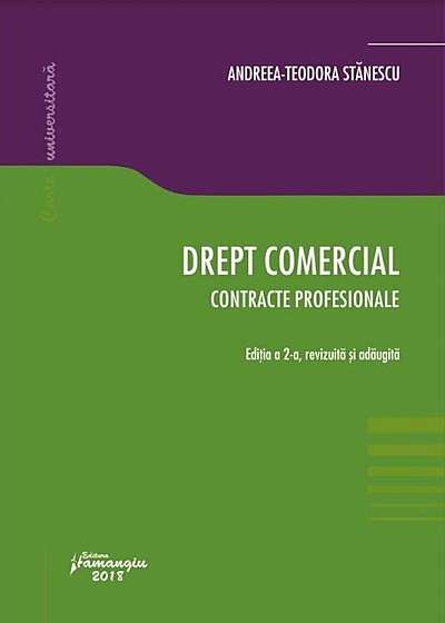 Drept comercial. Contracte profesionale, ed. 2