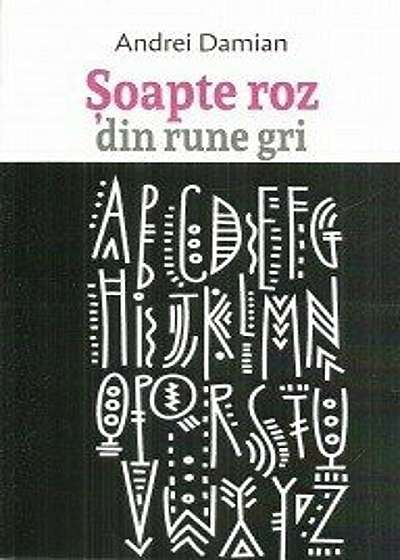 Soapte roz din rune gri