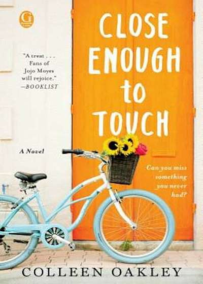 Close Enough to Touch, Paperback
