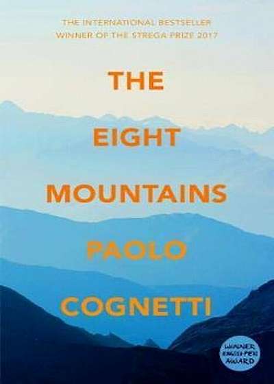 Eight Mountains, Hardcover