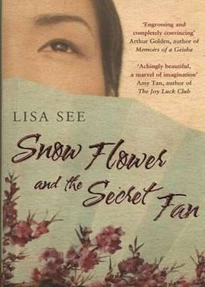 Snow Flower and the Secret Fan, Paperback