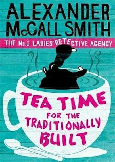 Tea Time For The Traditionally Built, Paperback