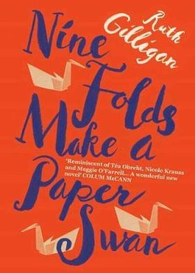 Nine Folds Make a Paper Swan, Hardcover