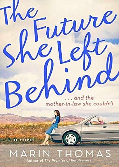 The Future She Left Behind, Paperback