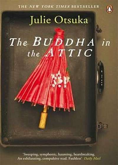 Buddha in the Attic, Paperback