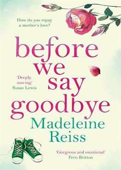 Coperta cărții Before We Say Goodbye, Paperback